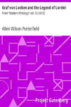 [Gutenberg 11066] • Graf von Loeben and the Legend of Lorelei / From "Modern Philology" vol. 13 (1915)